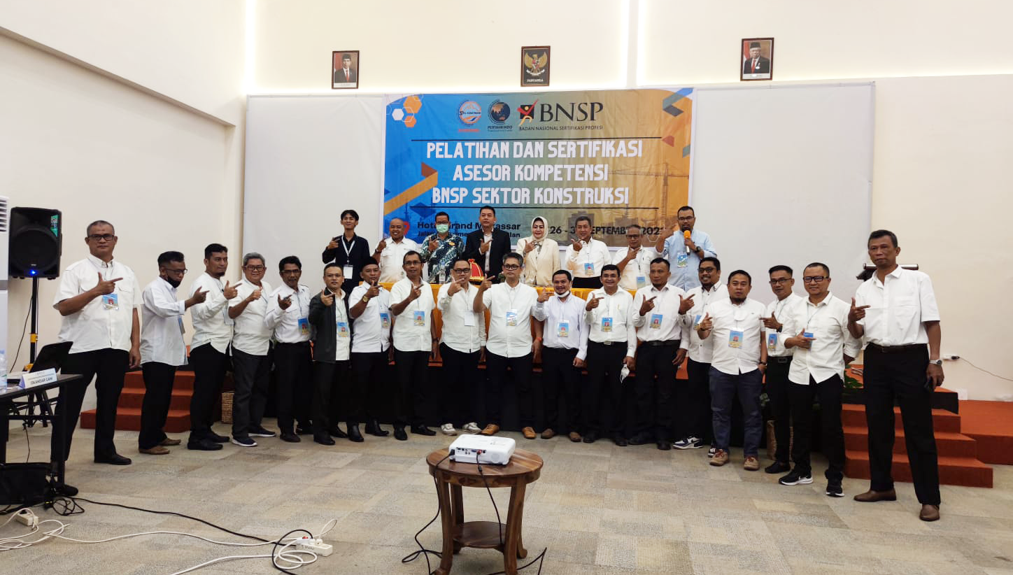Pelatihan Dan Sertifikasi Asesor Kompetensi BNSP Sektor Konstruksi Wilayah Sulawesi Selatan
